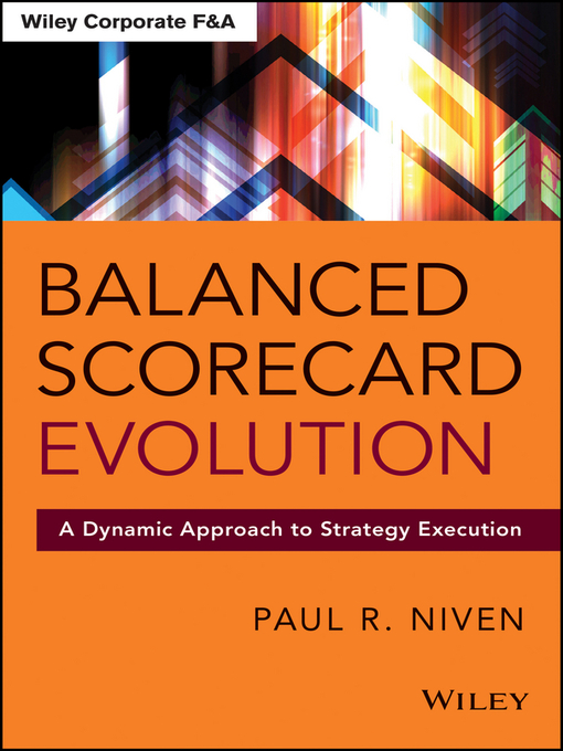 Title details for Balanced Scorecard Evolution by Paul R. Niven - Available